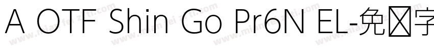 A OTF Shin Go Pr6N EL字体转换